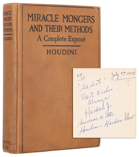  HOUDINI, Harry (Ehrich Weisz). Miracle Mongers and Their Me...