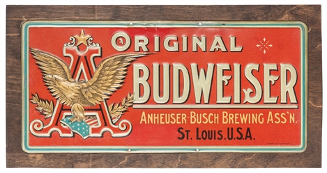  Anheuser-Busch “Original Budweiser” embossed tin sign. Cosh...