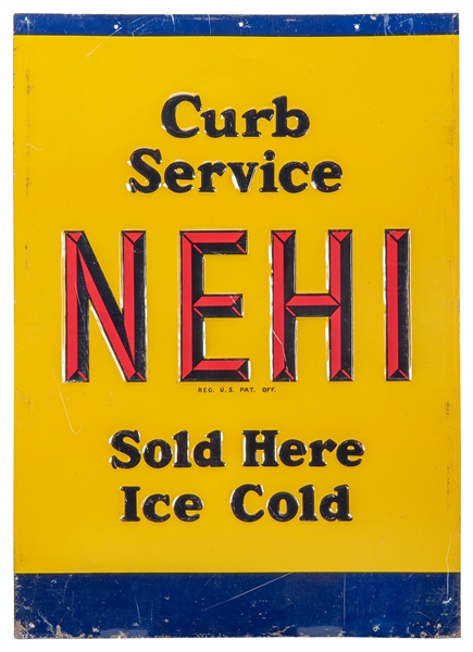  Nehi Sold Here Ice Cold sign. [Ca. 1940s]. Embossed metal s...