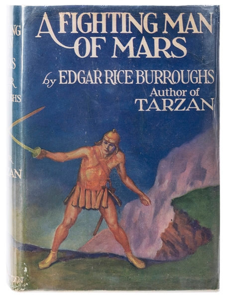  BURROUGHS, Edgar Rice (1875–1950). A Fighting Man of Mars. ...