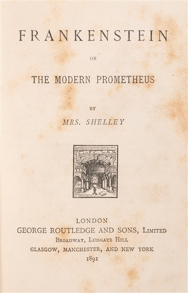  SHELLEY, Mary (1797–1851). Frankenstein; or The Modern Prom...