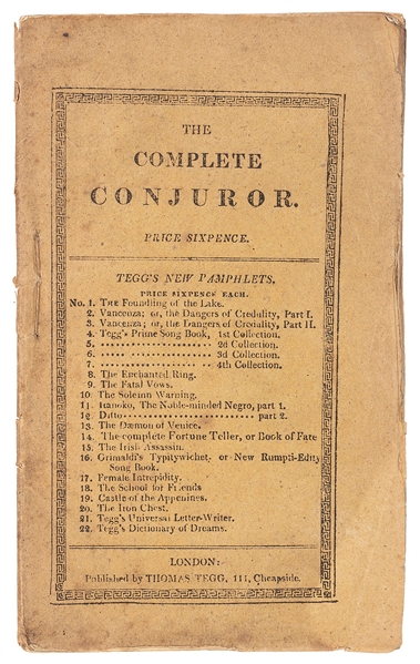  The Complete Conjuror; Or, Art of Legerdemain. London: Publ...