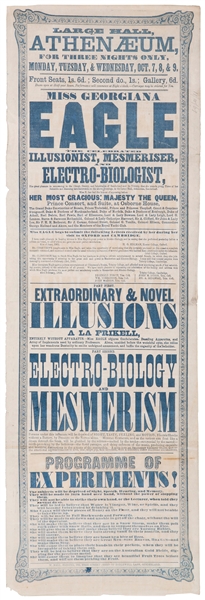 EAGLE, Georgiana (1835 – 1911). Miss Georgiana Eagle The Celebrated Illusionist, Mesmeriser, and Exlecto-Biologist. 
