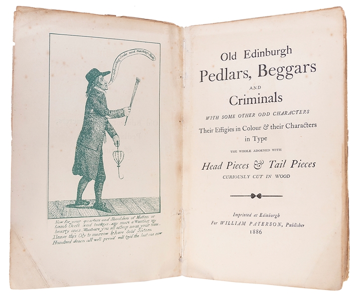  Old Edinburgh Pedlars, Begars, and Criminals. With Some oth...