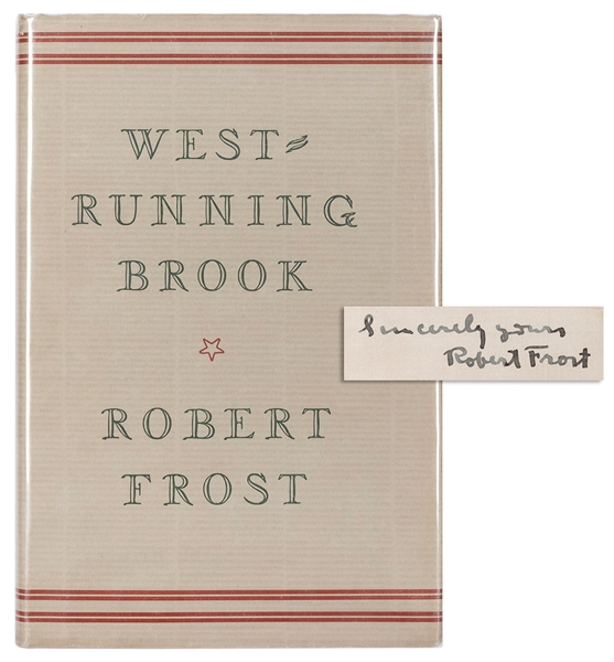  FROST, Robert (1874–1963). West–Running Brook. New York: He...