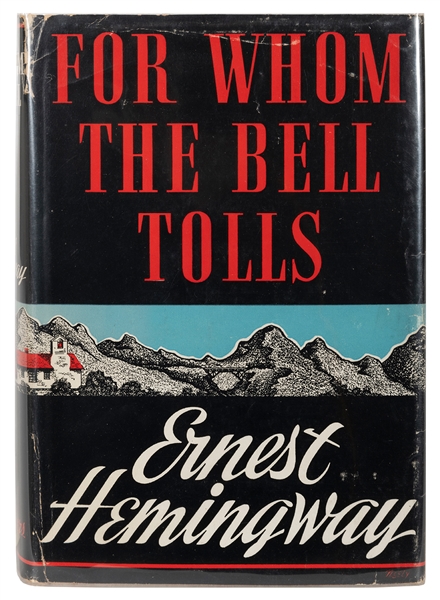  HEMINGWAY, Ernest (1899–1961). For Whom the Bell Tolls. New...