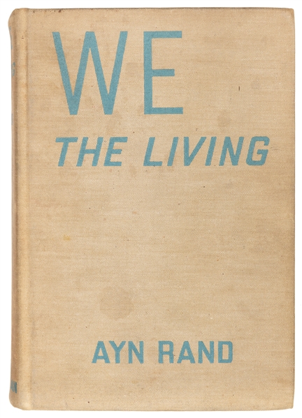  RAND, Ayn (1905–1982). We the Living. New York: The Macmill...