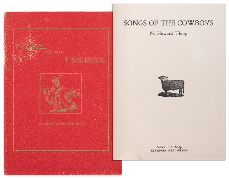  [AMERICAN COWBOYS]. THORP, Nathan Howard (1867–1940). Songs...