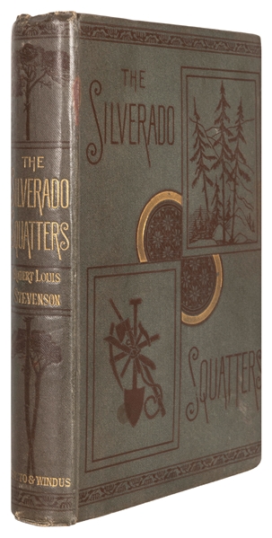  [CALIFORNIA]. STEVENSON, Robert Louis (1850–1894). The Silv...