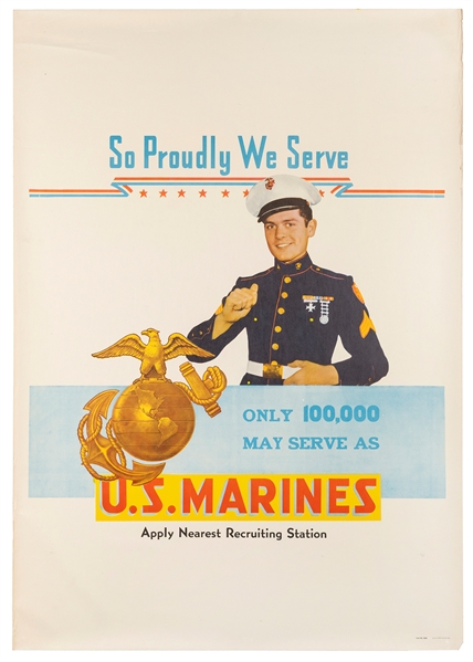  So Proudly We Serve / Only 100,000 May Serve as Marines. Ci...