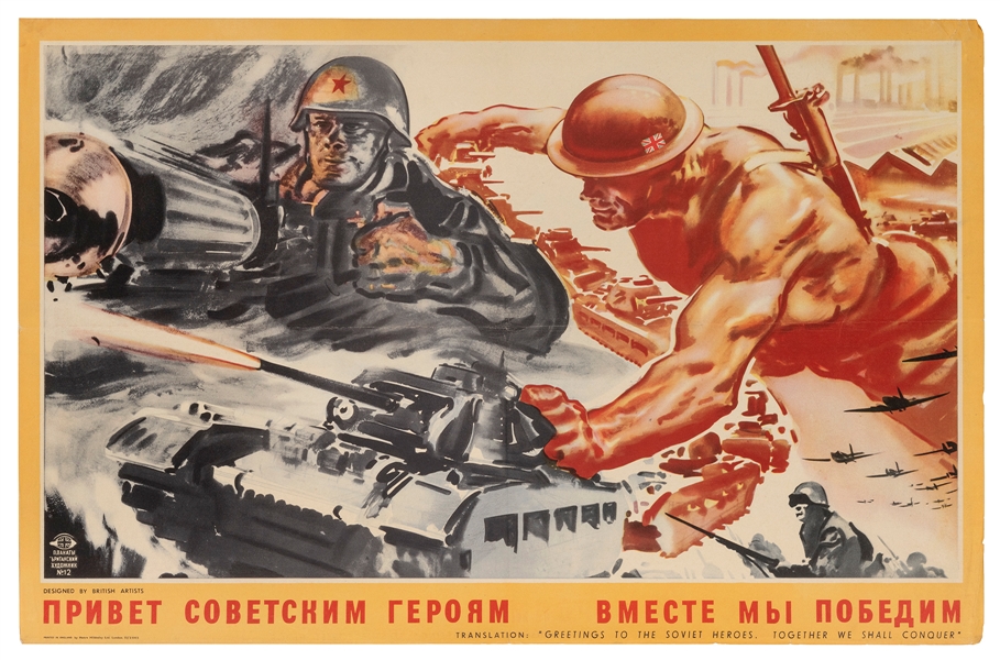  Greetings to the Soviet Heroes / Together We Shall Conquer....