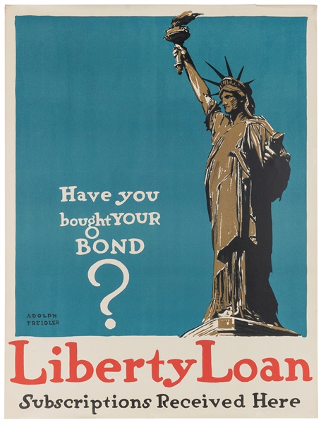  TREIDLER, Adolph (1886-1981). Have you bought Your Bond? / ...