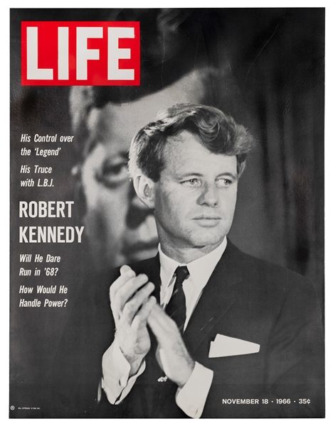  Life / Robert Kennedy. 1966. Time Inc. Newsstand poster adv...