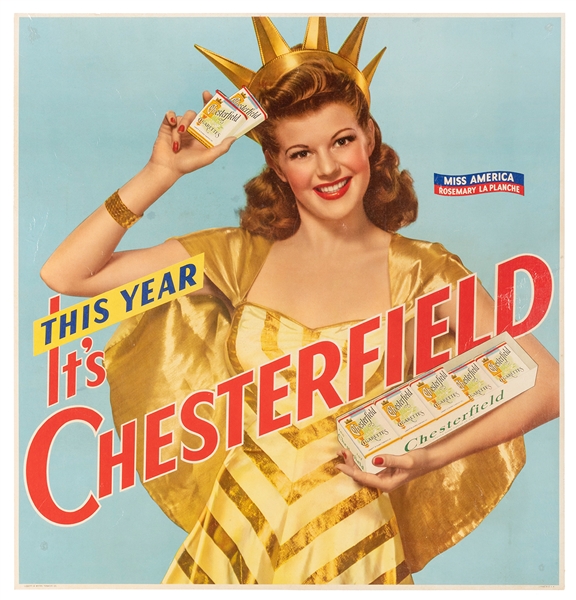  This Year It’s Chesterfield. Liggett & Myers Tobacco, ca. 1...