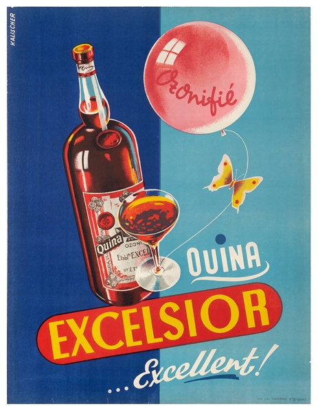  KALISCHER. Quina / Excelsior…Excellent! St. Etienne: Imp. L...