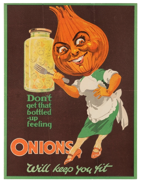  Don’t get that bottled up feeling / Onions will keep you fi...