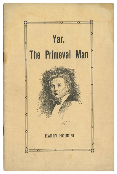  HOUDINI, Harry (Erik Weisz, 1874 – 1926). Yar, the Primeval...