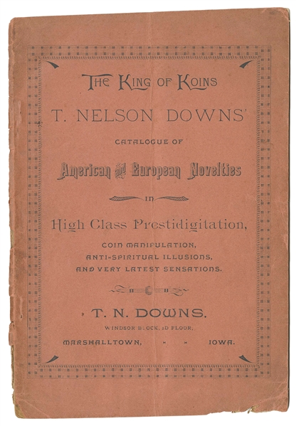  DOWNS, T. Nelson (1867 – 1938). The King of Koins. T. Nelso...