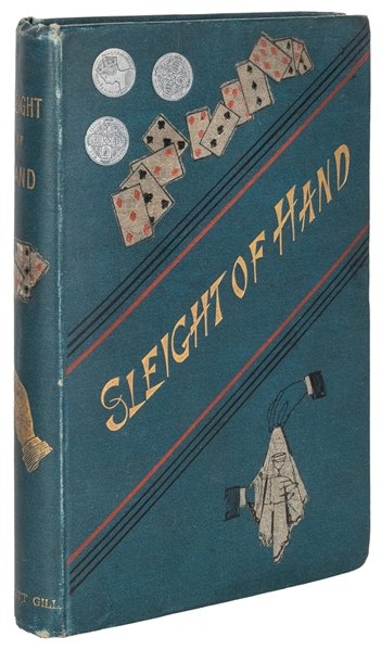  SACHS, Edwin (1850 – 1910). Sleight of Hand. London: L. Upc...