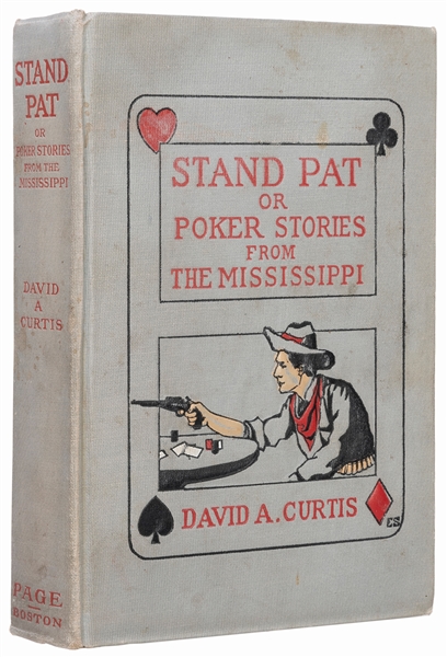  CURTIS, David. (1846-1923). Stand Pat, or Poker Stories fro...