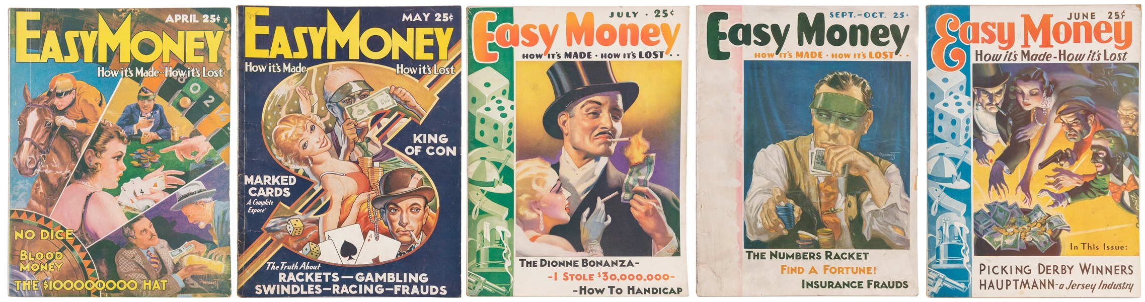  [PULPS]. Easy Money. How It’s Made…How It’s Lost. New York:...