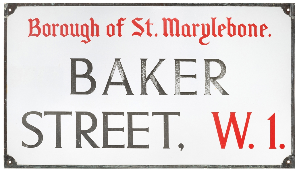 Original metal street sign for Baker Street, “Borough of St. Marylebone. Baker Street, W. 1.”. 