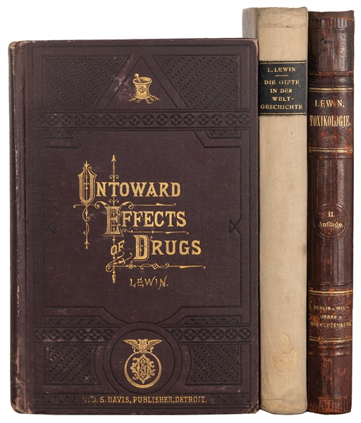  LEWIN, Louis (1850-1929). The Untoward Effects of Drugs. A ...