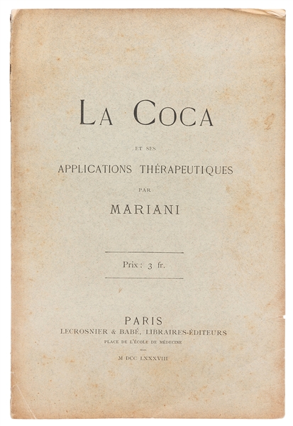  MARIANI, Angelo (1838-1914). La Coca et ses applications th...