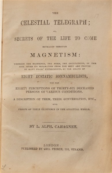  [SPIRITUALISM]. CHAGNET, Louis Alphonse (1809-1885). The Ce...