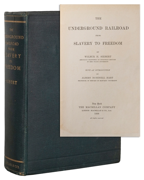  SIEBERT, Wilbur H. (1866-1961). The Underground Railroad fr...