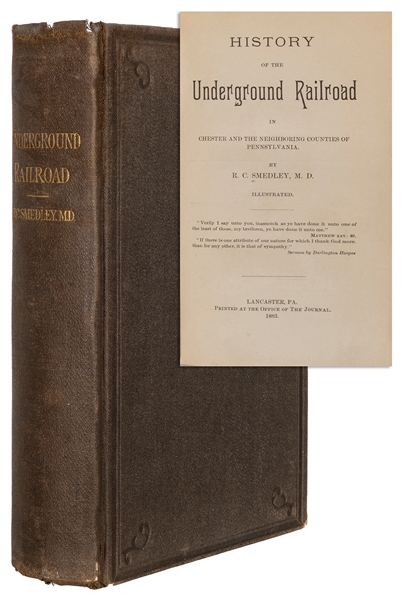  SMEDLEY, R.C. History of the Underground Railroad in Cheste...