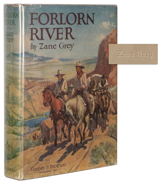  GREY, Zane (1872-1939), his copy. Forlorn River. A Romance....