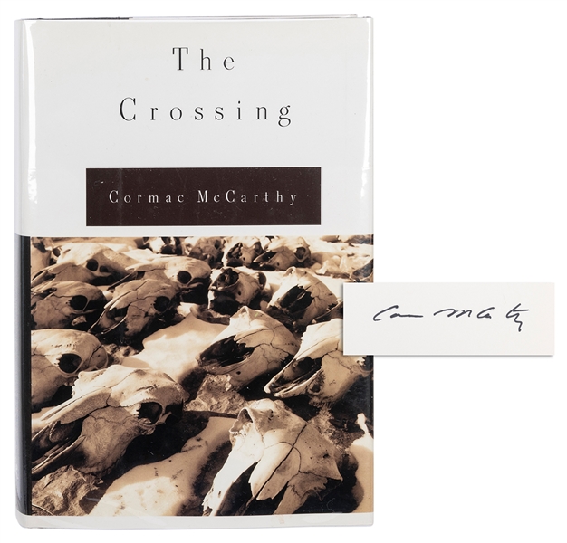  McCARTHY, Cormac. The Crossing. New York: Alfred A. Knopf, ...