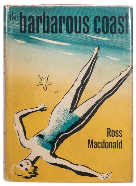  MILLAR, Kenneth (“Ross Macdonald”) (1915-1983). The Barbaro...