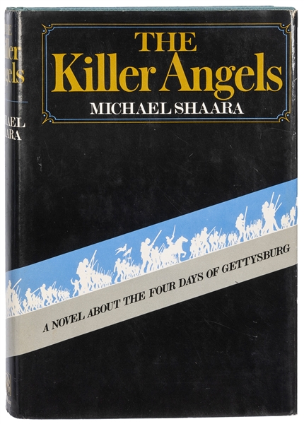  SHAARA, Michael (1928-1988). The Killer Angels. New York: D...