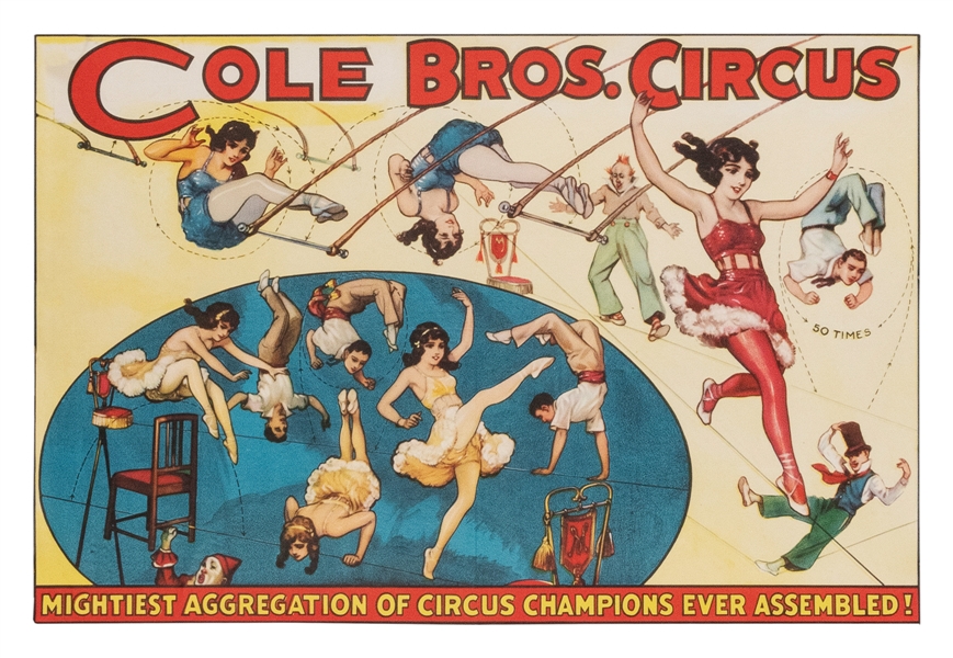  Cole Bros. Circus / Mightiest Aggregation of Circus Champio...