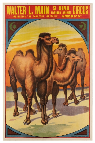  Walter L. Main 3 Ring Circus / [Camels]. Milwaukee and Chic...