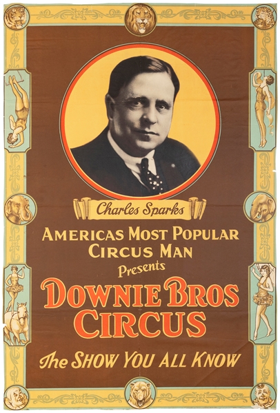  Charles Sparks Presents Downie Bros. Circus. Erie Litho, ca...