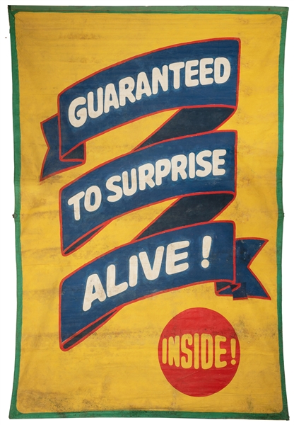  Guaranteed to Surprise Alive sideshow banner. Mid-twentieth...