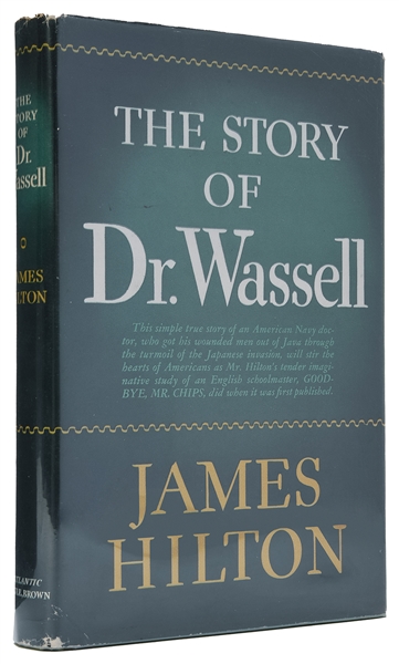  HILTON, James (1900–1954). The Story of Dr. Wassell. Boston...