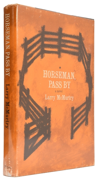  McMURTRY, Larry (1936–2021). Horseman, Pass By. New York: H...