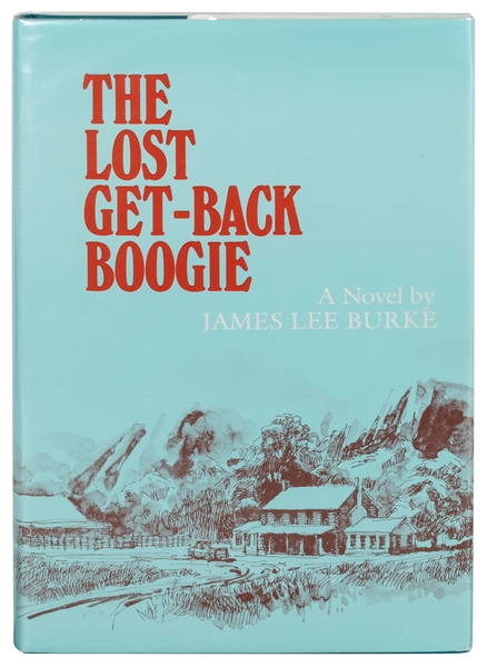  BURKE, James Lee. The Lost Get-Back Boogie. Baton Rouge and...