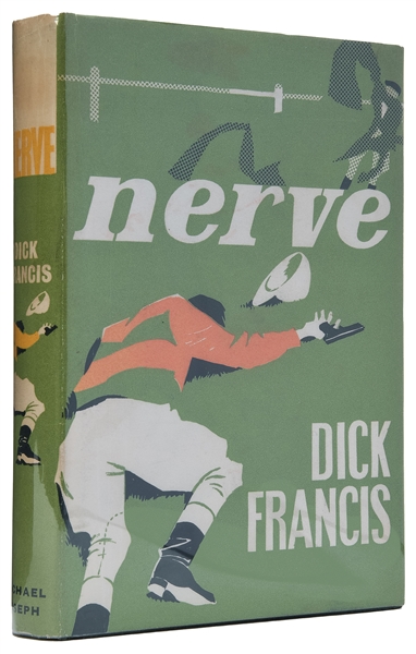  FRANCIS, Dick (1920-2010). Nerve. London: Michael Joseph, [...