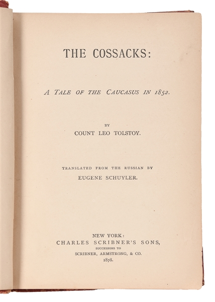  TOLSTOY, Leo (1828-1910). The Cossacks: A Tale of the Cauca...