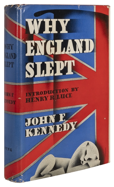 KENNEDY, John F. (1917-1963). Why England Slept. With an Introduction by Henry R. Luce. 