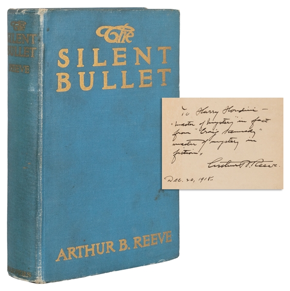  REEVE, Arthur (1880 – 1936). The Silent Bullet. New York an...