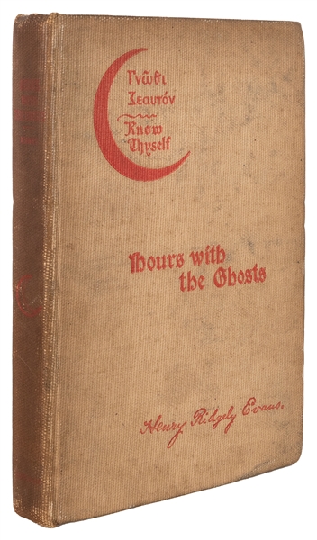  EVANS, Henry Ridgley. Hours with the Ghosts. Chicago: Laird...