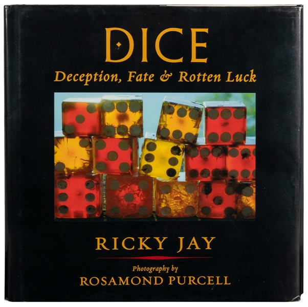  JAY, Ricky. Dice. Deception, Fate & Rotten Luck. New York: ...