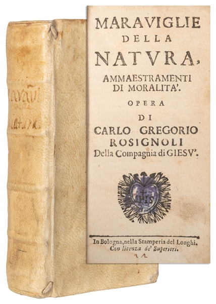  ROSIGNOLI, Carlo Gregorio (1631-1707). Maraviglie della Nat...