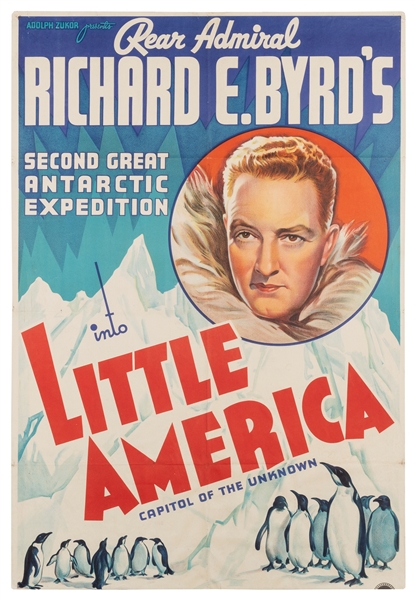  [BYRD, Richard Evelyn (1888-1957)]. Into Little America: Ca...